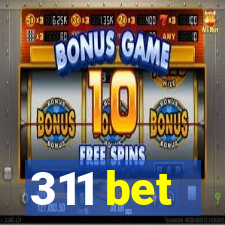 311 bet